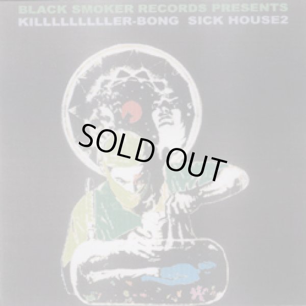 画像1: KILLER BONG / SICK HOUSE2