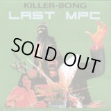 画像: KILLER BONG / LAST MPC