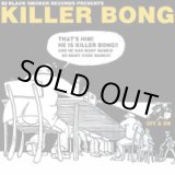 画像: KILLER BONG / OFF&ON 