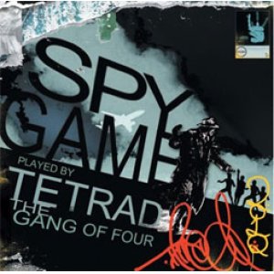 画像: TETRAD THE GANG OF FOUR / SPY GAME