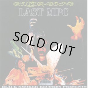 画像: (CD) KILLER-BONG / LAST MPC