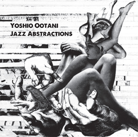 画像: 新入荷！[ Yoshio Ootani / Jazz Abstractions ]