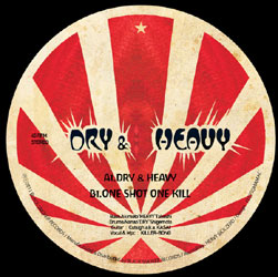 画像: 新入荷！[ (12") DRY&HEAVY / ONE SHOT ONE KILL ]